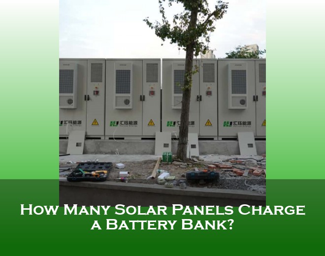 How Many Solar Panels Charge a Battery Bank?